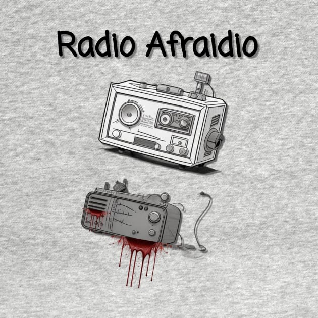 Radio Afraidio #2 by SardyHouse